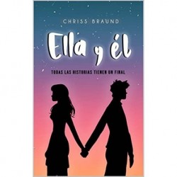 ELLA Y ÉL: Todas las historias tienen un final Chriss Braund