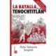 La batalla por Tenochtitlan Pedro Salmerón Sanginés