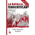 La batalla por Tenochtitlan Pedro Salmerón Sanginés