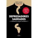 Depredadores sagrados: Pederastía clerical en México Bernardo Barranco