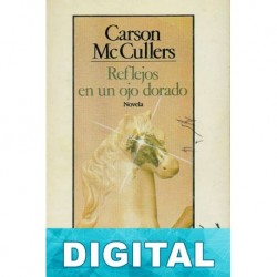 Reflejos en un ojo dorado Carson McCullers