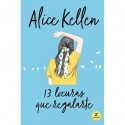 13 Locuras que regalarte (Volver a ti nº 3) Alice Kellen