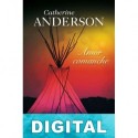 Amor comanche Catherine Anderson