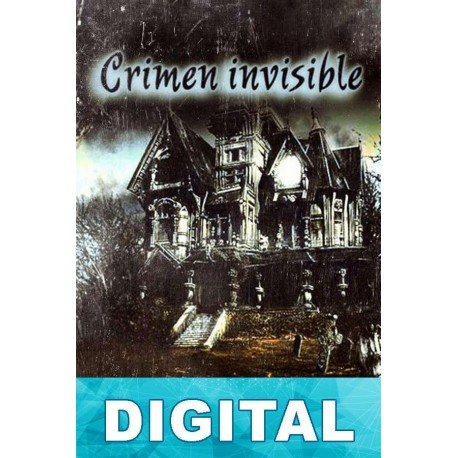 El crimen invisible Catherine Crowe