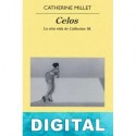 Celos. La otra vida de Catherine M. Catherine Millet