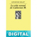 La vida sexual de Catherine M. Catherine Millet
