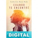 Cuando te encontré Catherine Ryan Hyde