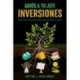 Adiós a tu jefe - Inversiones: Todo lo que necesitas saber para comenzar a invertir Héctor J. Sosa Gómez