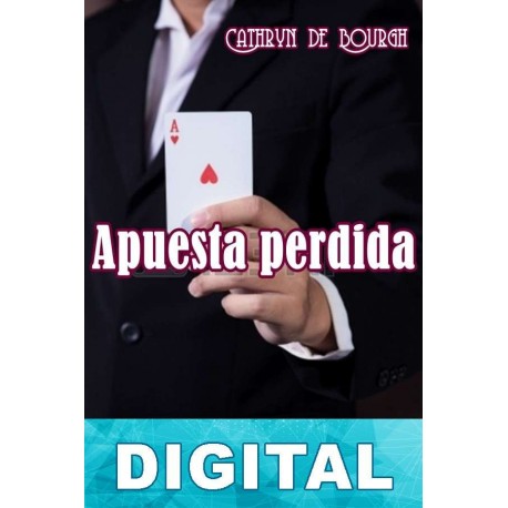 Apuesta perdida Cathryn de Bourgh