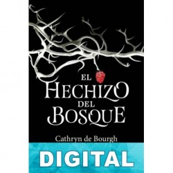 El hechizo del bosque Cathryn de Bourgh
