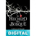 El hechizo del bosque Cathryn de Bourgh