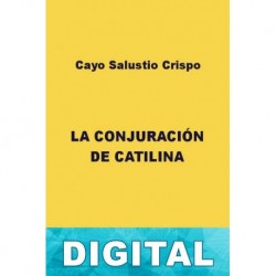La conjuración de Catilina Cayo Salustio Crispo