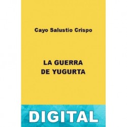 La guerra de Yugurta Cayo Salustio Crispo