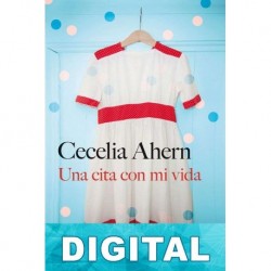 Una cita con mi vida Cecelia Ahern