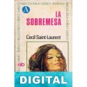 La sobremesa Cécil Saint-Laurent