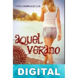 Aquel verano Cecilia Domínguez Luis