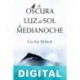 La oscura luz del sol de medianoche Cecilia Ekbäck