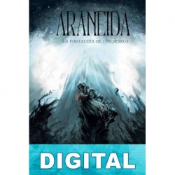 Araneida: La fortaleza de los deseos Cecilia García Díaz