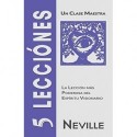 5 LECCIONES: Un Clase Maestra Neville Goddard