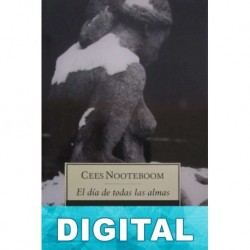 El dí­a de todas las almas Cees Nooteboom