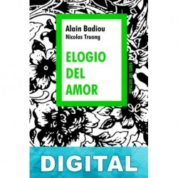 Elogio del amor Alain Badiou & Nicolas Truong