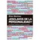 ¿Esclavos de la personalidad? Efrén Martínez
