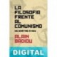 La filosofía frente al comunismo Alain Badiou