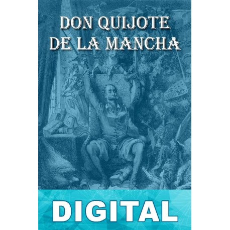 Don Quijote de la Mancha (versión de José Luis Giménez-Frontín) Cervantes