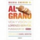 Al grano: Vida y visión de Lorenzo Servitje, fundador de Bimbo Silvia Cherem