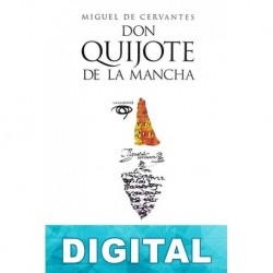 Don Quijote de la Mancha (IV CENTENARIO) Cervantes
