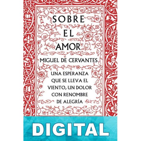 Sobre el amor Cervantes