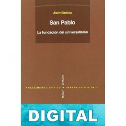 San Pablo: La fundación del universalismo Alain Badiou