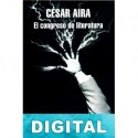 El congreso de literatura César Aira
