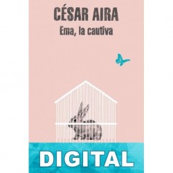 Ema, la cautiva César Aira