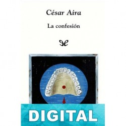 La confesión César Aira
