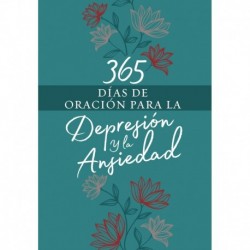 365 días de oración para la depresión y la ansiedad