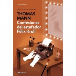 Confesiones del estafador Félix Krull Thomas Mann