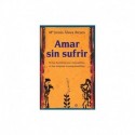 Amar sin sufrir Maria Jesus Alava Reyes