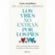 Los virus no entran por los pies: La obra que derriba todos los mitos que hemos escuchado durante décadas sobre la salud física y mental de niños y familias Lucía Galán Bertrand
