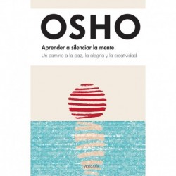 Aprender a silenciar la mente Osho