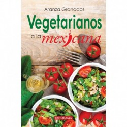 Vegetarianos a la mexicana Aranza Granados Castañón