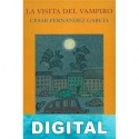 La visita del vampiro César Fernández García