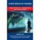 CURSO BÁSICO DE TRADING: Análisis Técnico y Fundamental Para Principiantes Adren Pino