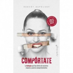 Compórtate Robert M. Sapolsky
