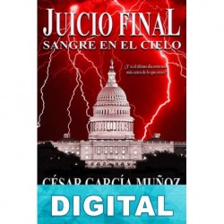 Juicio final. Sangre en el cielo César García Muñoz