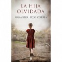 La hija olvidada Armando Lucas Correa
