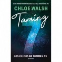 Taming 7 (Los chicos de Tommen 5) Chloe Walsh