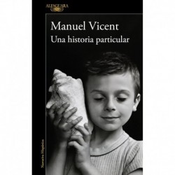 Una historia particular Manuel Vicent