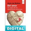 Del amor. Un mapa de los sentimientos amorosos Alain de Botton
