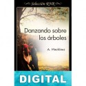 Danzando sobre los árboles A. Macklaus